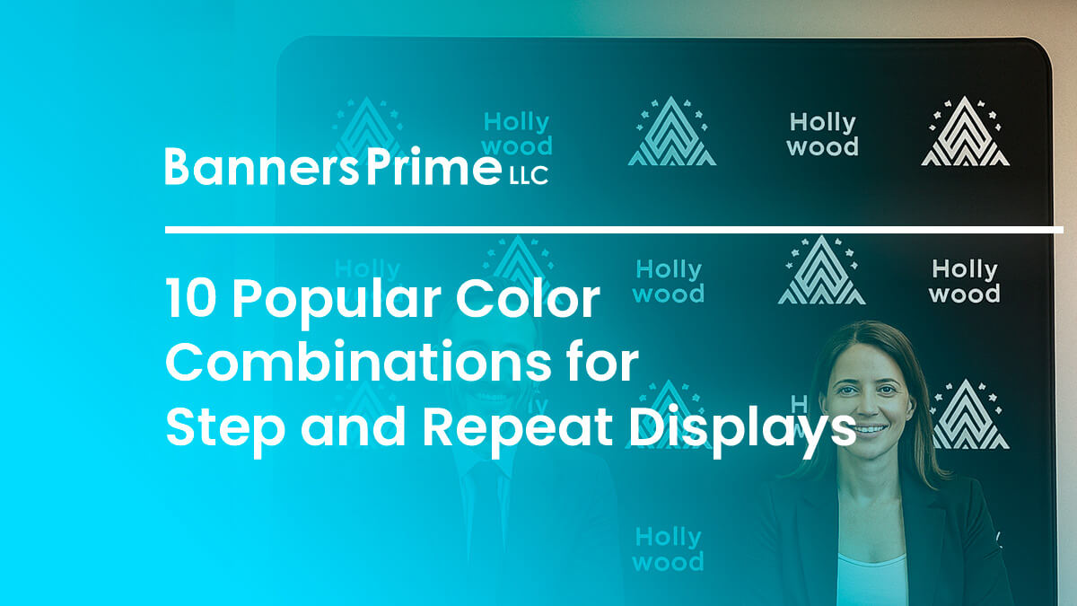 10 Popular Color Combinations for Step and Repeat Displays